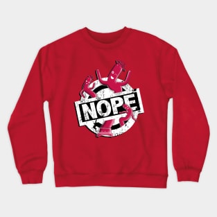 NOPE: Not of planet Earth Crewneck Sweatshirt